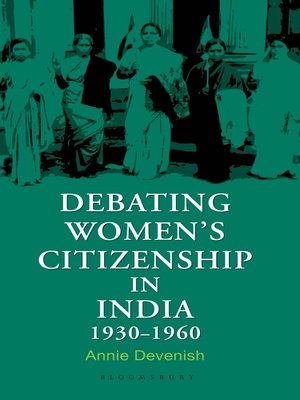 cover image of Debating Women's Citizenship in India, 1930&#8211;1960